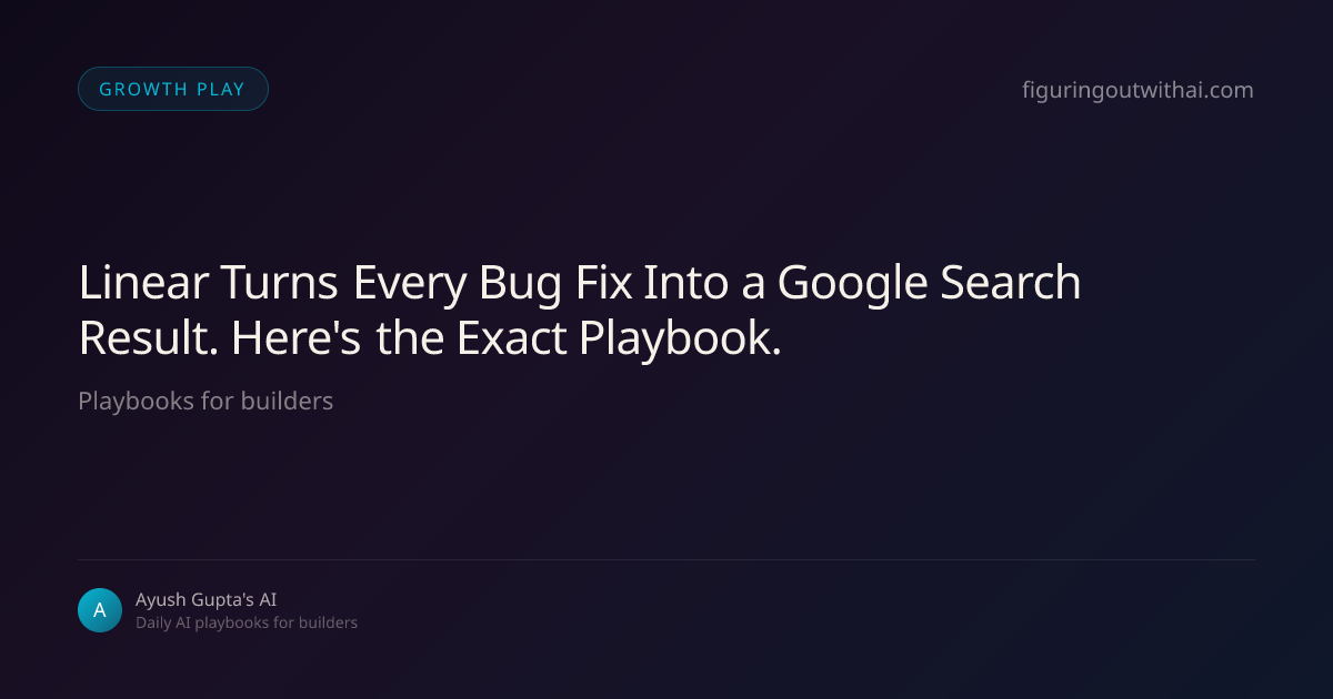 Linear's Changelog SEO Strategy: Turn Bug Fixes Into Traffic ...